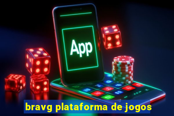 bravg plataforma de jogos